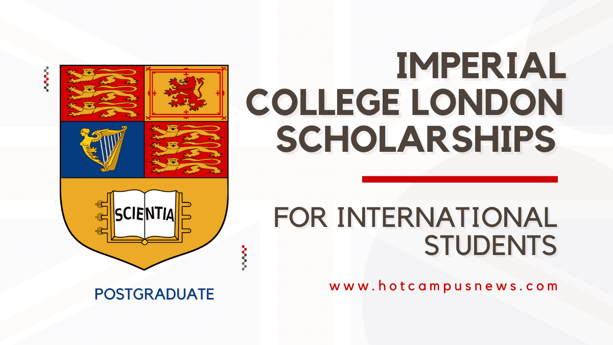 Imperial College London Postgraduate Scholarships For International Students