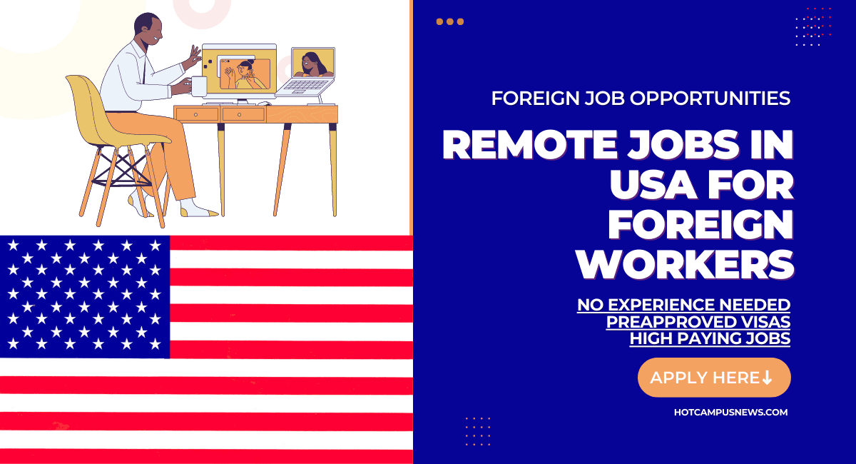 Remote Jobs in USA for Foreign Workers