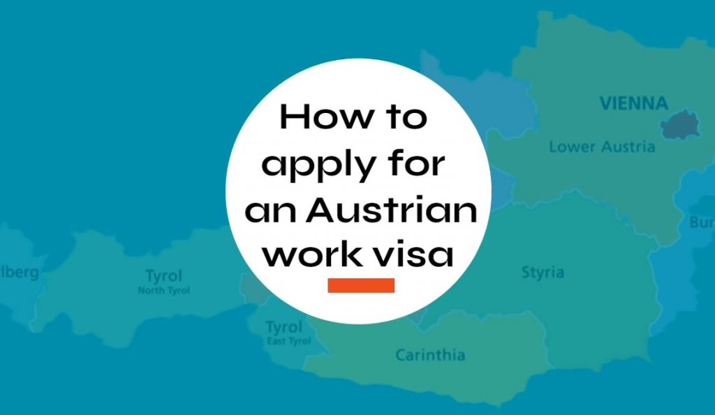 Latest Austrian Visa 2024 2025 Updates Scholarships And Jobs   Getting An Austrian Work Visa E1663329236547 1024x595 