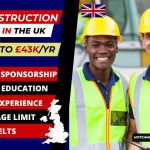 Get a FREE UK Visa Sponsorship With Construction Jobs | No Experience, Male & Female
