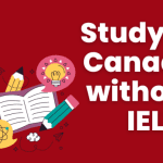 Want to Study In Canada🇨🇦? - List of Universities in Canada Without IELTS | Scholarships