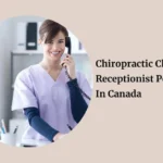 Chiropractic Clinic Receptionist Jobs in Canada🇨🇦 | For Foreigners, Apply Now Chiropractic-Clinic-Receptionist-Positions-In-Canada